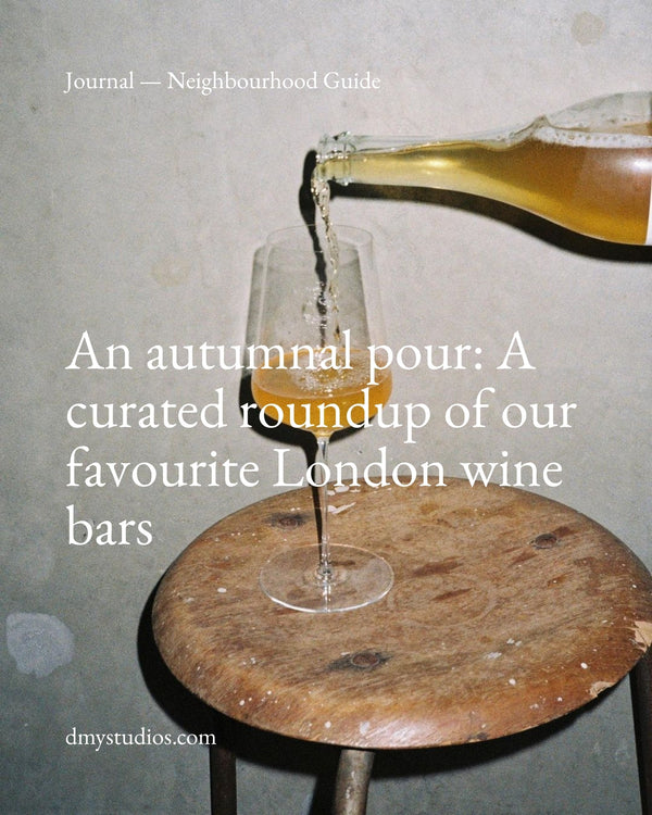 A Curated Roundup of our Favourite London Wine Bars